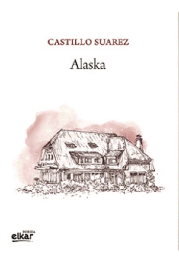 'Alaska' | Castillo Suarez | Elkar, 2023